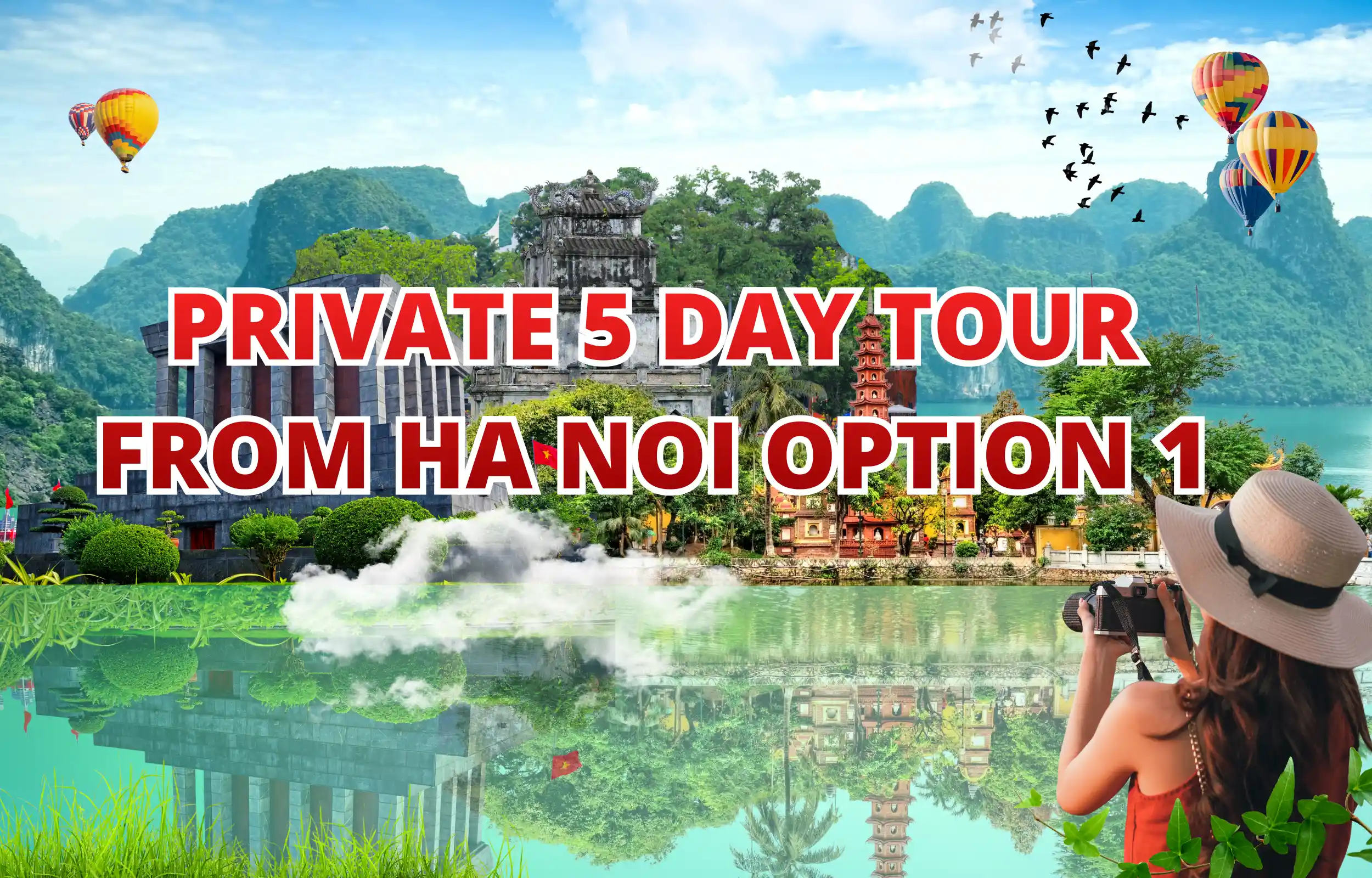 Private 5-day tour from Hanoi option 2 featuring Hanoi Old Quarter, Hoan Kiem Lake, Ninh Binh limestone mountains, tranquil rivers, and northern Vietnam countryside