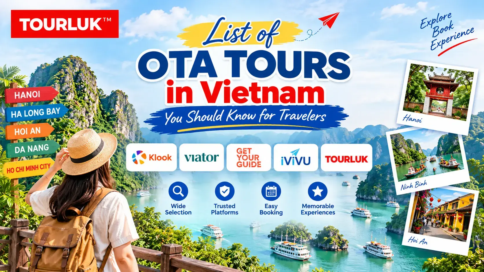 An infographic by Startour showcasing a List of OTA tours in Vietnam with popular travel agents like Klook, Viator, GetYourGuide, iVIVU, and Tourluk. A female traveler with a backpack looks out over a beautiful bay with karsts and boats. The graphic includes city signposts (Hanoi, Ha Long Bay, Hoi An, Da Nang, Ho Chi Minh City) and photo cards (Hanoi, Ninh Binh, Hoi An).